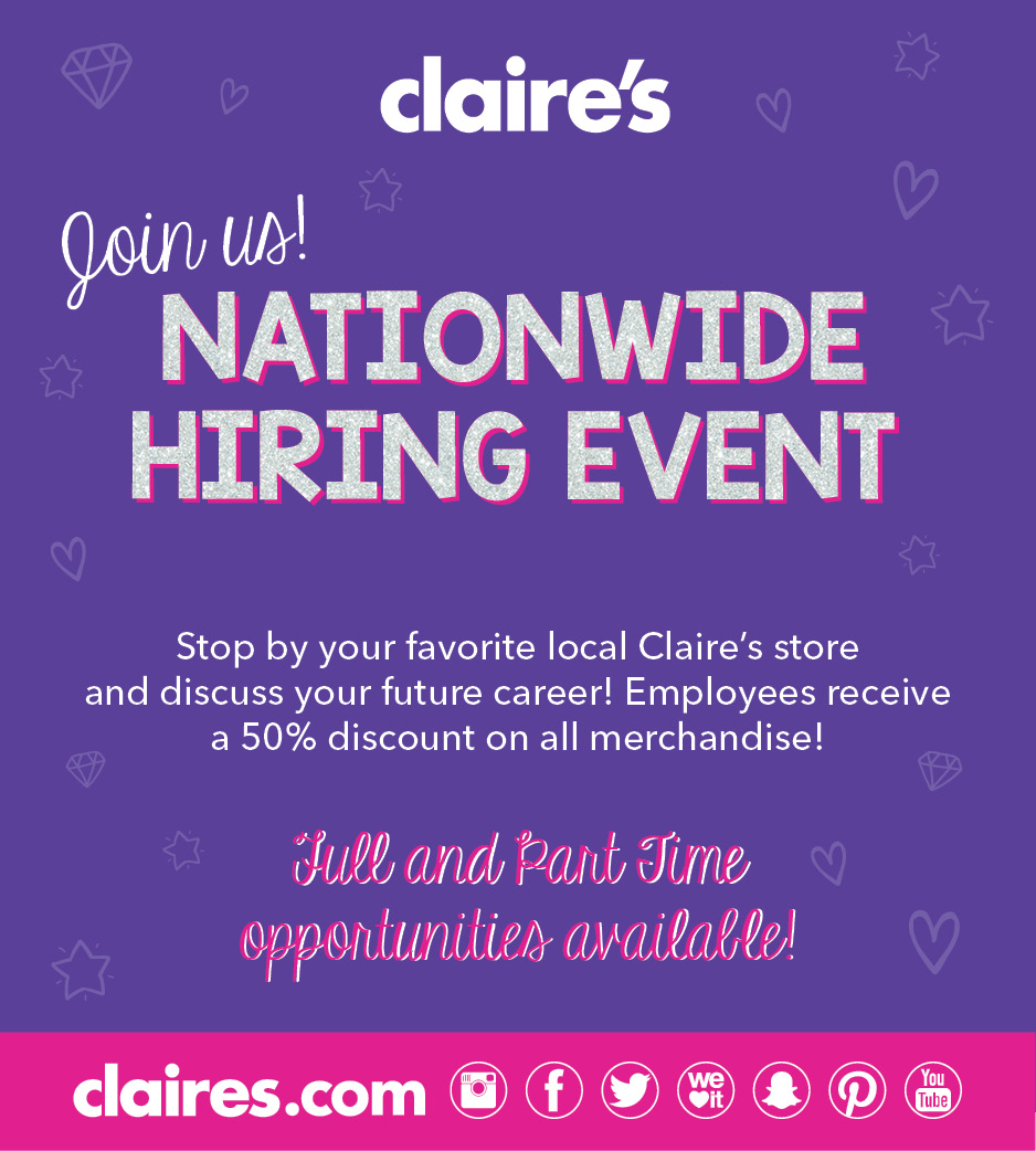 Claire's Nationwide Hiring Event Sangertown Square