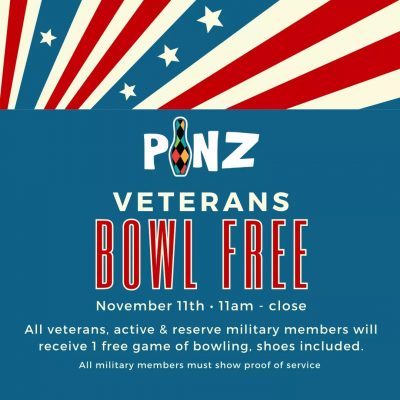 Veterans Bowl FREE at PiNZ