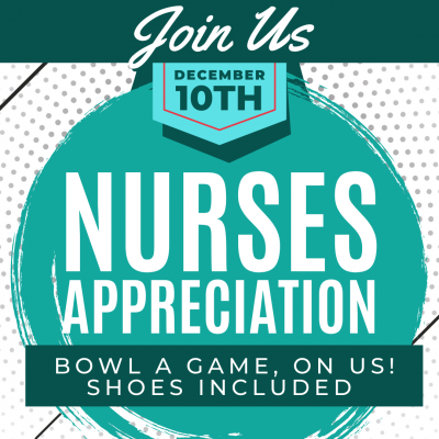 December 10th - Nurses Appreciation